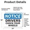 Signmission OSHA Notice Decal - Drivers Chock Your Wheels OSHA Notice Sign, Vinyl Decal, 24in W x 18in L, 2PK OS-2PACK-NS-D-1824-L-19534 - alternate 4